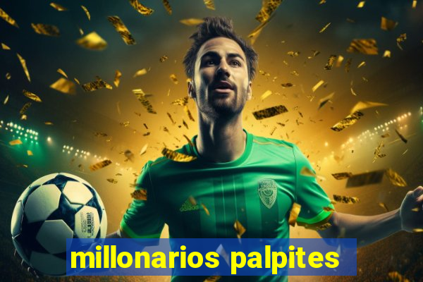 millonarios palpites